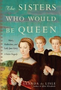 The Sisters Who Would Be Queen book cover